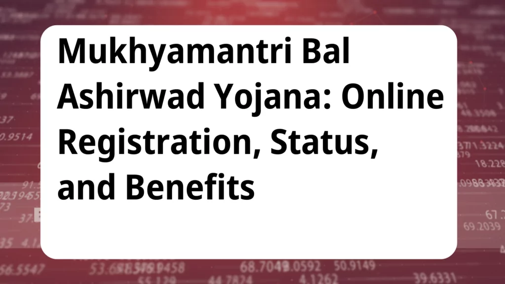 image awas yojana Mukhyamantri Bal Ashirwad Yojana